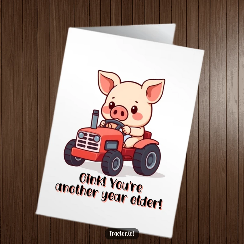 Funny Free Printable Birthday Card: Kawaii pig focused intensely driving a red toy tractor, bringing humor and joy.